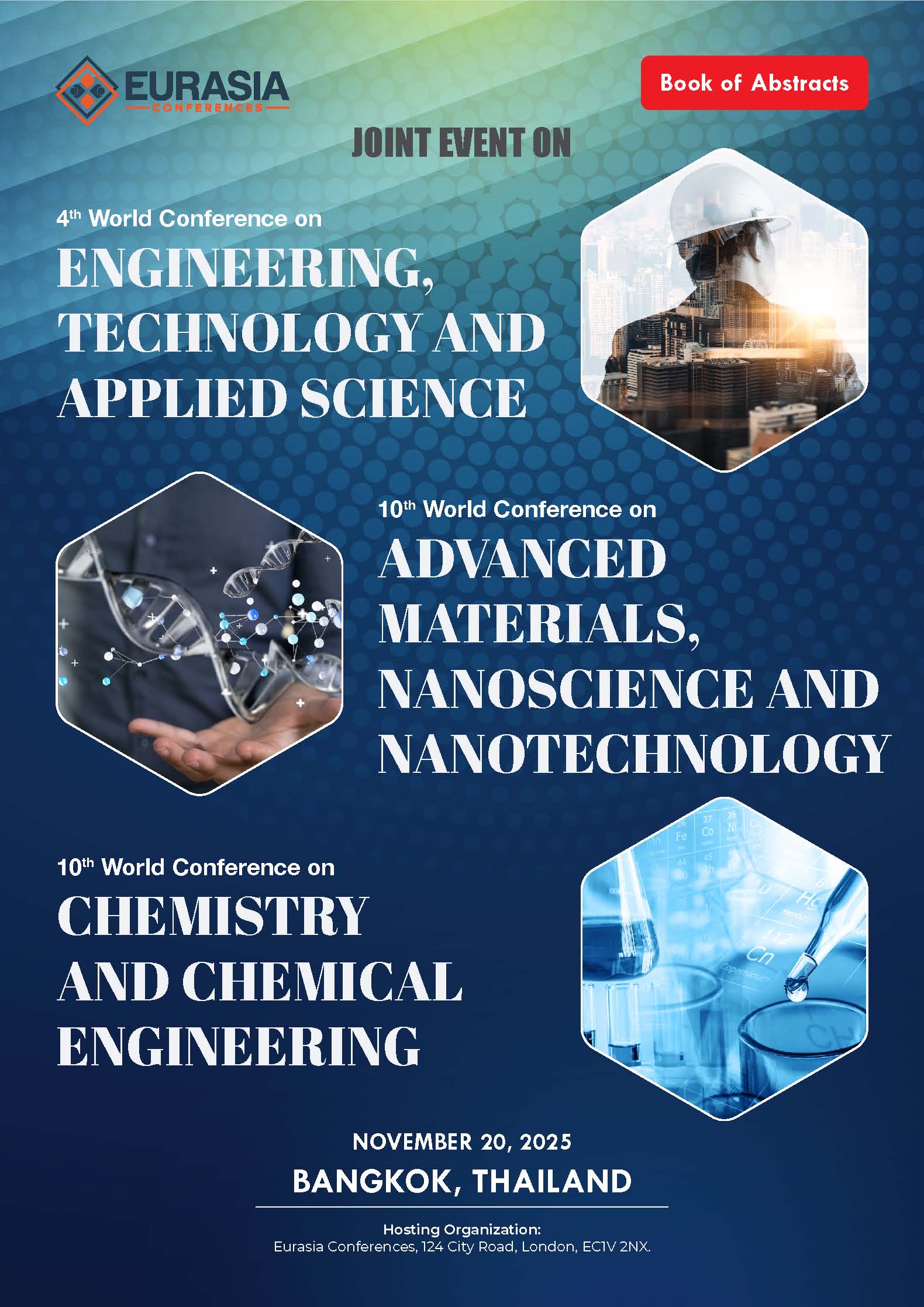 Abstracts of the 4th World Conference on Engineering, Technology and Applied Science & 10th World Conference on Advanced Materials, Nanoscience and Nanotechnology & 10th World Conference on Chemistry and Chemical Engineering