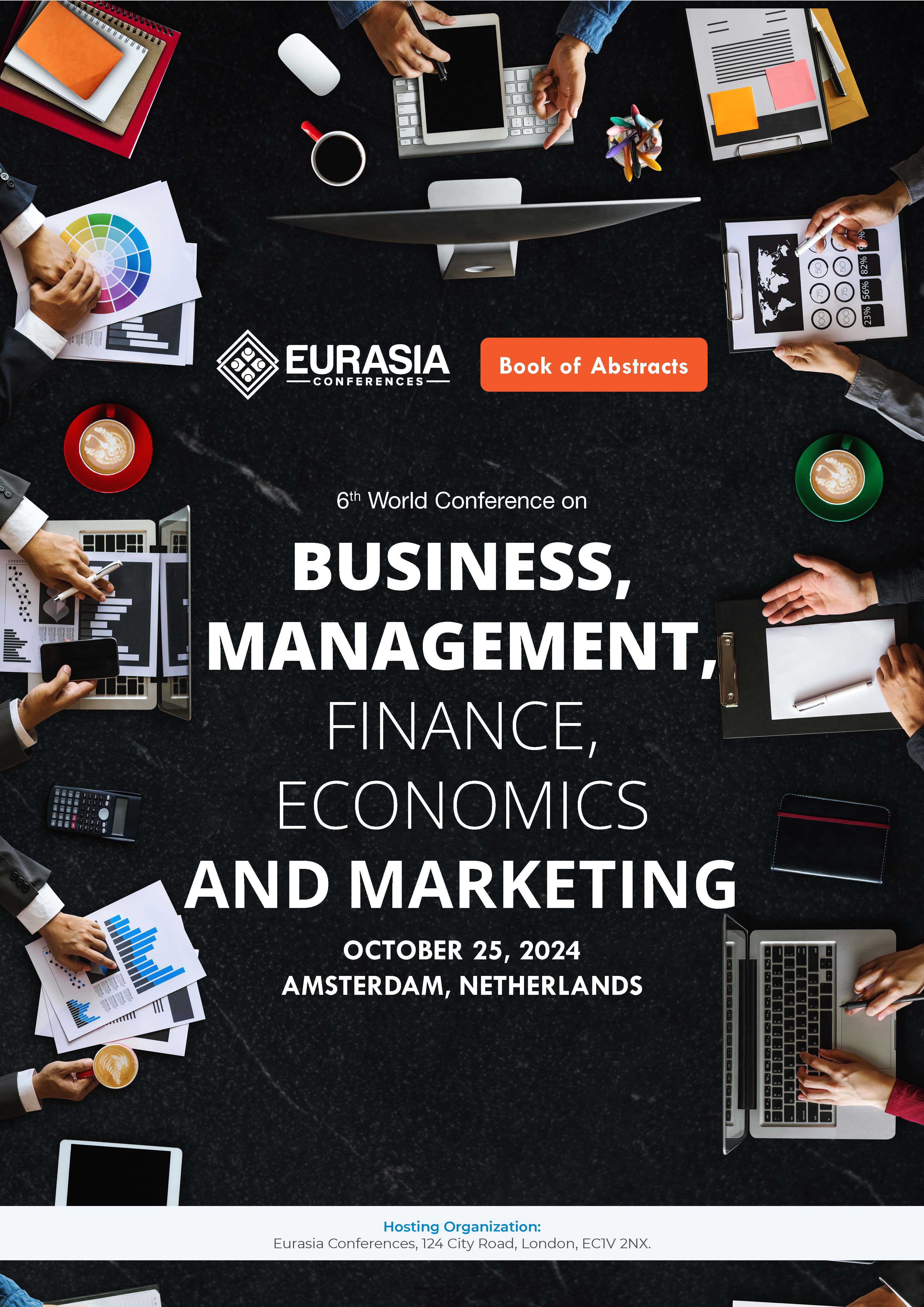 Abstracts of the 6th World Conference on Business, Management, Finance, Economics and Marketing