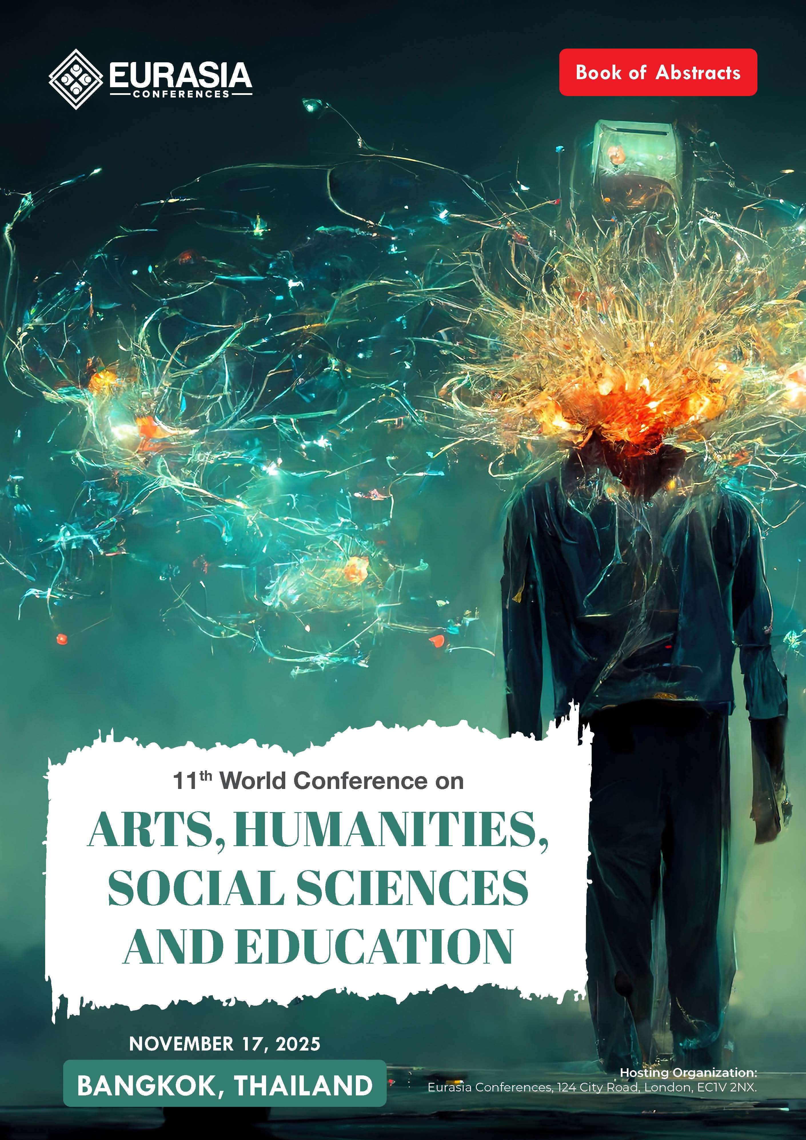 Abstracts of the 11th World Conference on Arts, Humanities, Social Sciences and Education