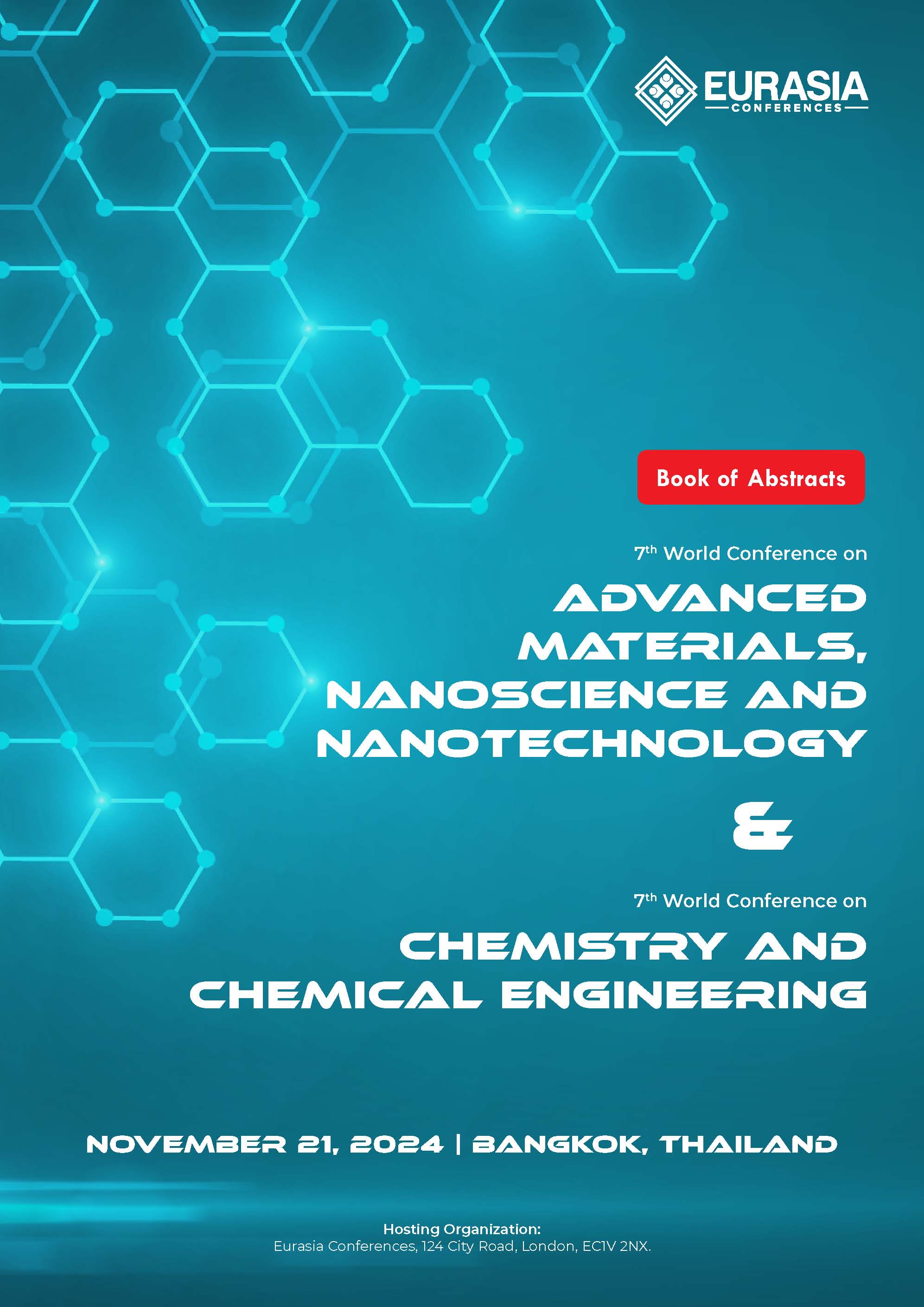 Abstracts of the 7th World Conference on Advanced Materials, Nanoscience and Nanotechnology and 7th World Conference on Chemistry and Chemical Engineering